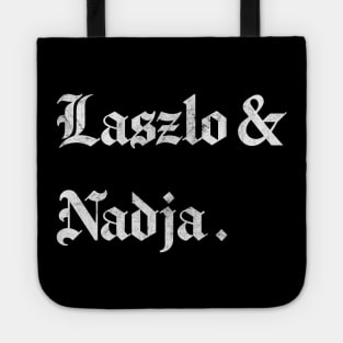Laszlo & Nadja - WWDITS - Tote