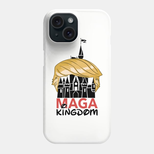 MAGA Kingdom Phone Case by ILLannoyed 