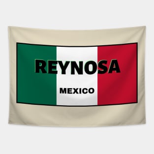 Reynosa City in Mexican Flag Colors Tapestry