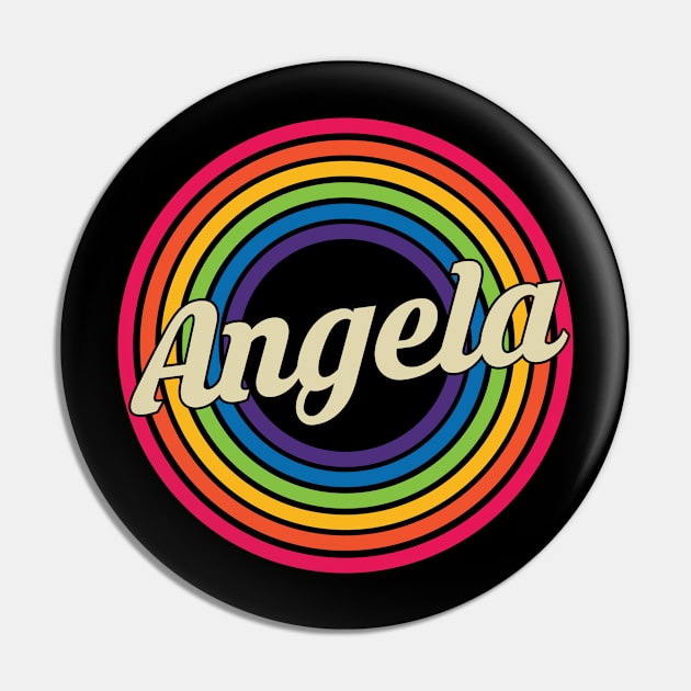 Angela - Retro Rainbow Style Pin by MaydenArt