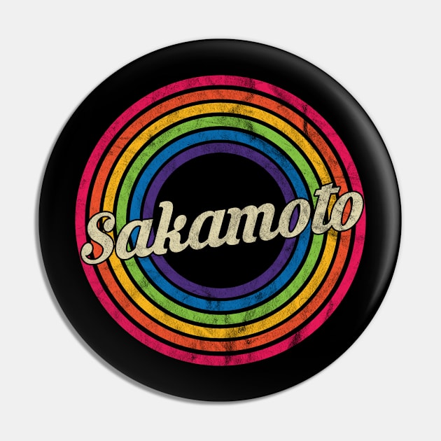 Sakamoto - Retro Rainbow Faded-Style Pin by MaydenArt