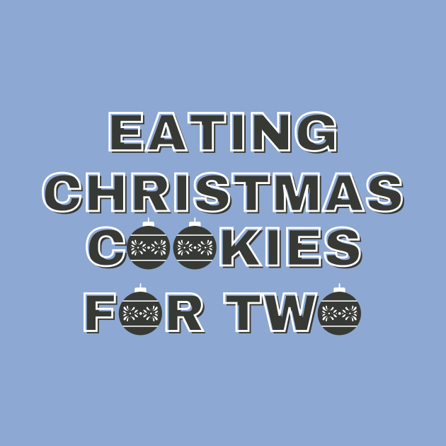 Eating Christmas Cookies For Two by Designed By Poetry