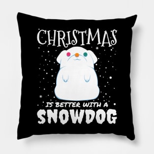 Christmas Is Better With A Snowdog - christmas cute snow dog gift Pillow