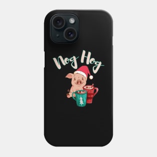 Nog Hog Dont Hog the Eggnog design! Funny | Cute Christmas pig eggnog design! Phone Case