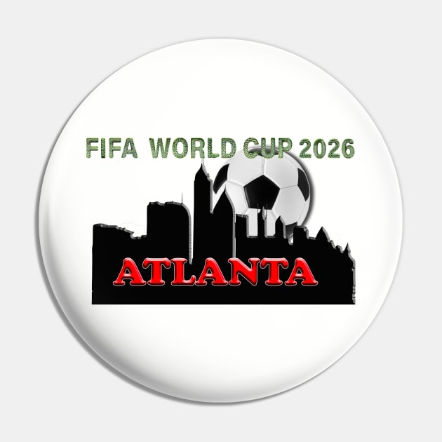 FIFA World Cup 2026 Atlanta Pin by ToochArt