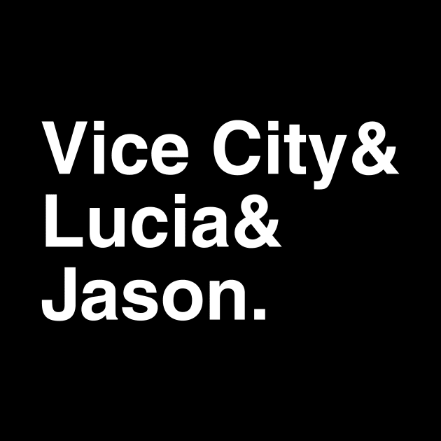 GTA VI Vice City & Lucia & Jason. (White) by foozler