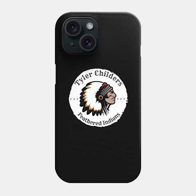 Tyler Childers Feathered Indians Phone Case by K Vision TM