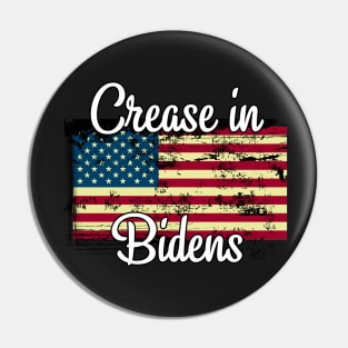 Crease in bidens / Crease in biden american flag / Distressed Crease in bidens Pin