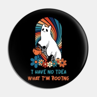 I Have No Idea What I'm Booing - Ghost Cat Pin