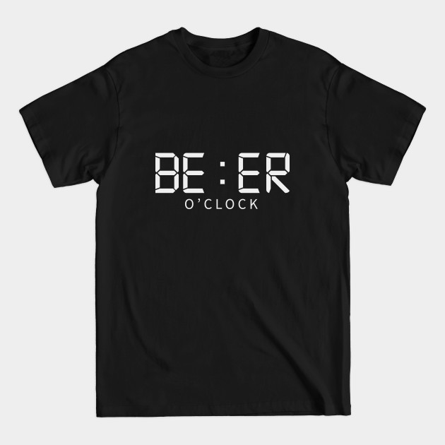 Discover Beer o'clock - Beer Drinking Team - T-Shirt