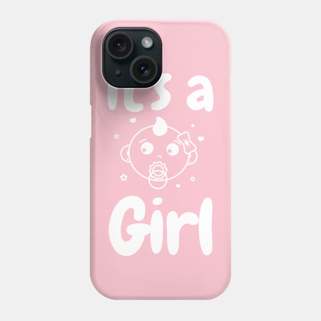 It's a Girl Phone Case by WR Merch Design