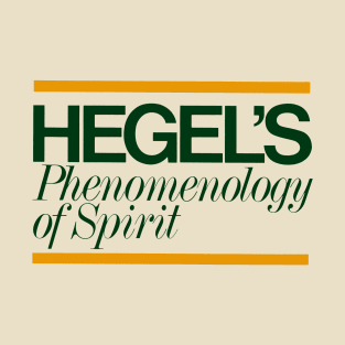 Hegels Phenomenology of Spirit - Book Cover, Aesthetic, Philosophy, Dialectics T-Shirt