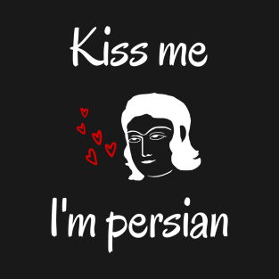 Persian love - Persian (iran) design T-Shirt