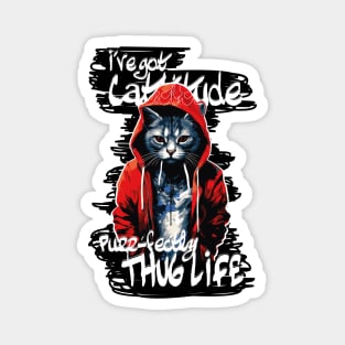 Cattitude Unleashed: Embrace Your Inner Thug Kitty Magnet