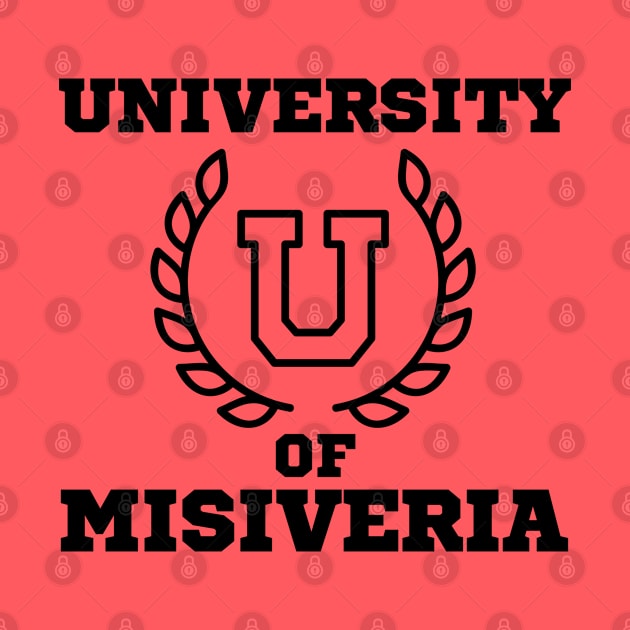 UNIVERSITY OF MISIVERIA by DD Ventures