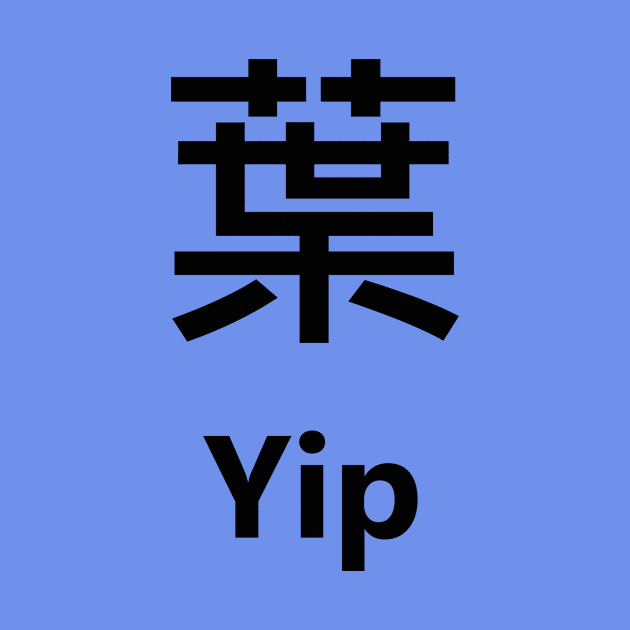 Chinese Surname Yip 葉 by MMDiscover