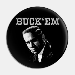 Buck 'Em Pin