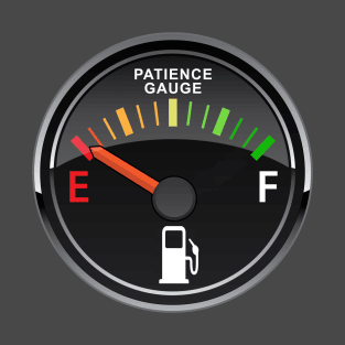 Patience Gauge T-Shirt