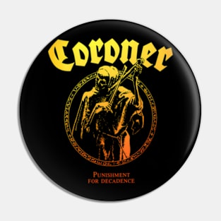 Coroner Thrash Metal Pin