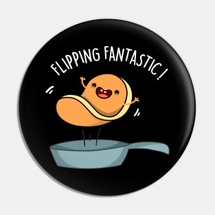 Flippin Fantastic Cute Pancake Pun Pin