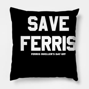 Save Ferris 80s Pillow