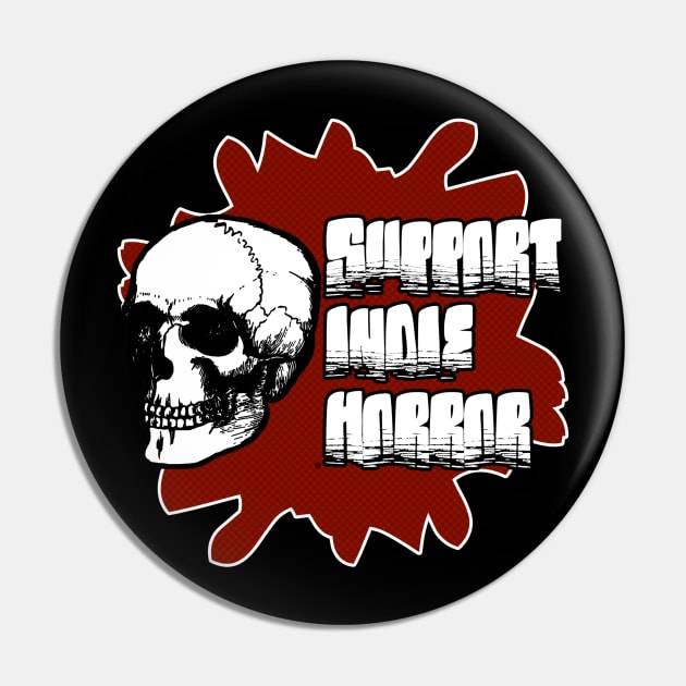 Support Indie Horror Pin by ModernPop