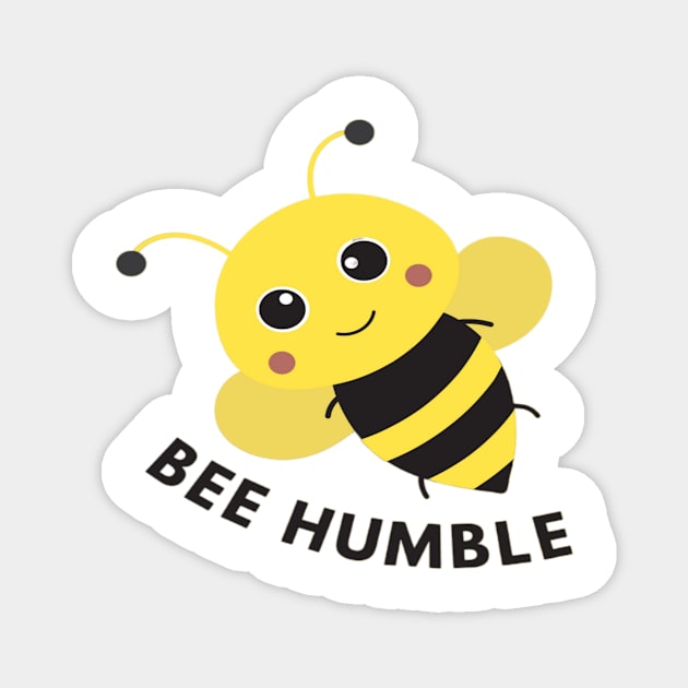 Bee Humble - Bharat Parv Magnet by Bharat Parv