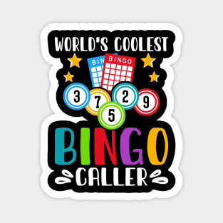 World's Coolest Bingo Caller T shirt For Women Magnet