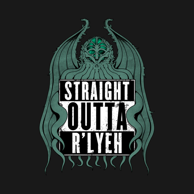 Straight Outta R'lyeh by pigboom