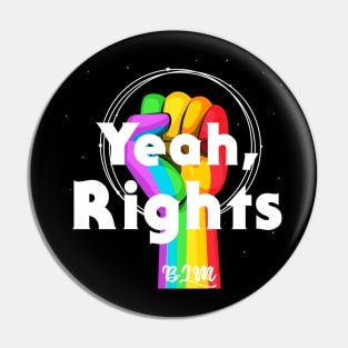 Yeah Rights Pin