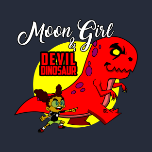 Moon Girl and Devil Dino! T-Shirt