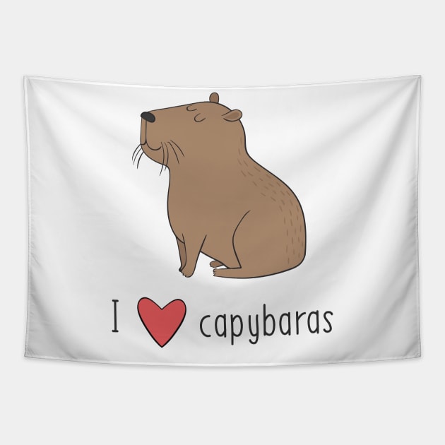 I Love Capybaras Shirt Tapestry by Dreamy Panda Designs