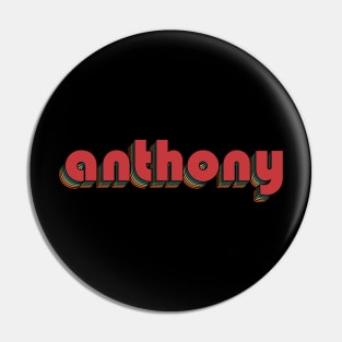 Anthony - Retro Rainbow Typography Style 70s Pin