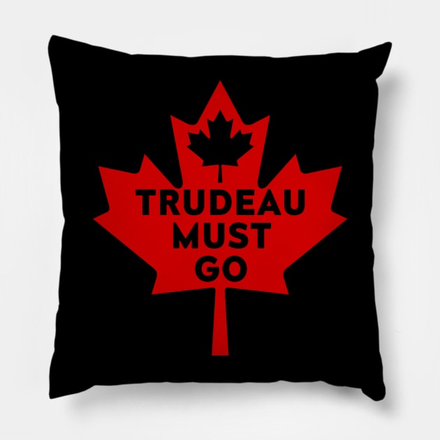 Trudeau Must Go 2 Pillow by LahayCreative2017