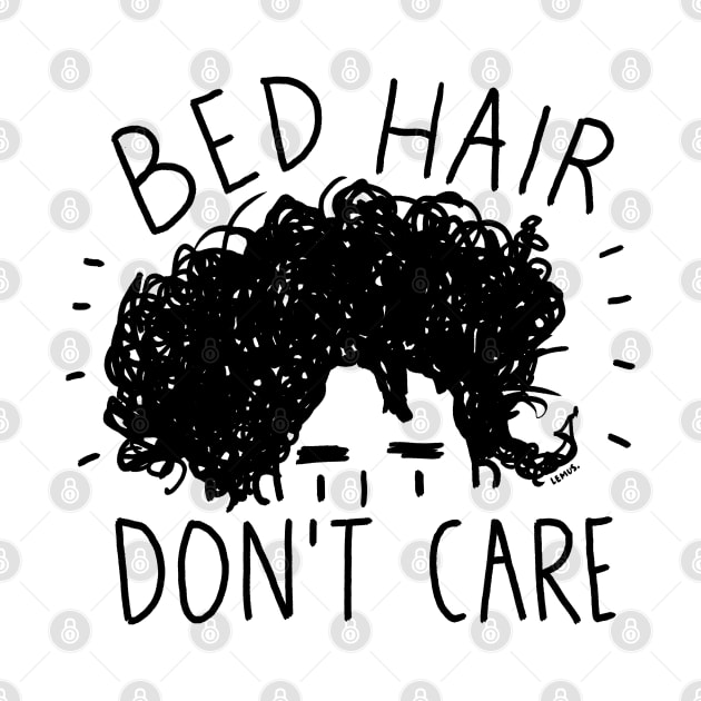 Bed Hair Don't care by christinelemus