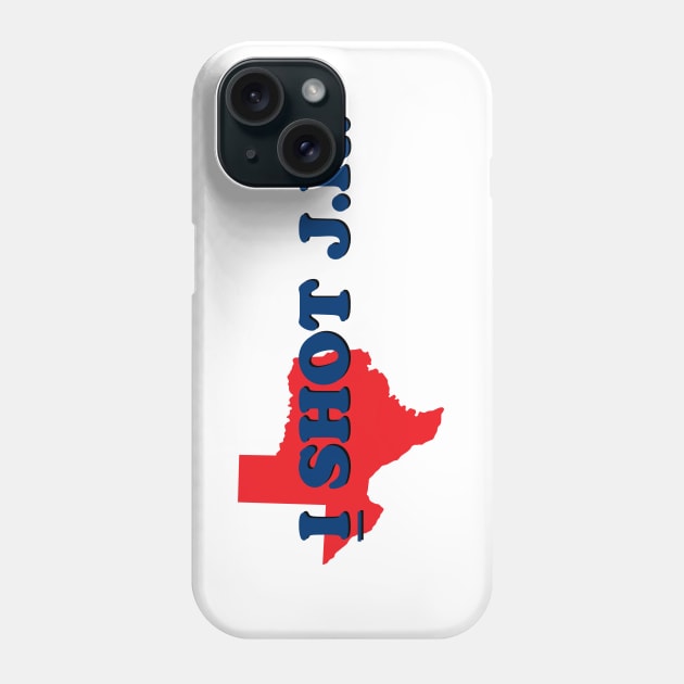 I Shot JR (Light) Phone Case by GloopTrekker