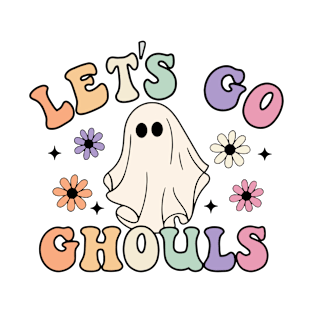 Let's Go Ghouls Halloween Cute Ghost Spooky Season Women T-Shirt