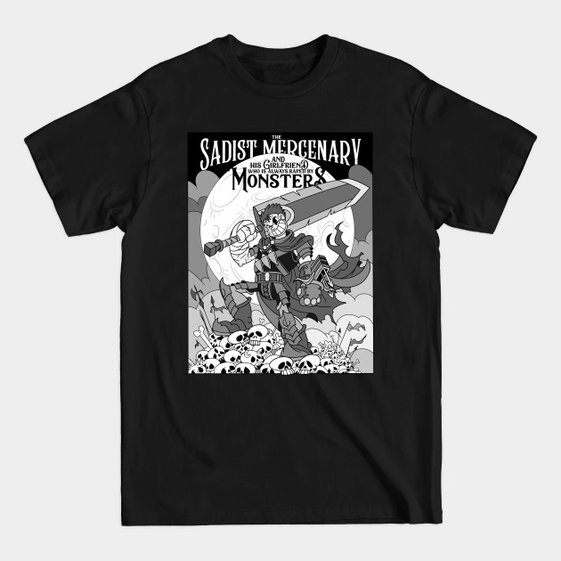 Discover The Sadist Mercenary and Monsters Berserk - Berserk Guts - T-Shirt