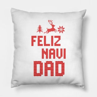 Feliz Navi Dad Pillow