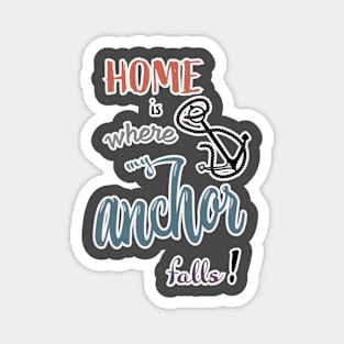 Home sweet home Magnet