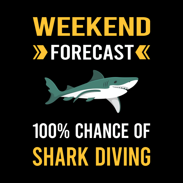 Weekend Forecast Shark Diving Diver by Good Day