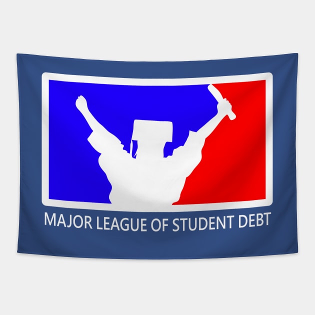 Major League of Student Debt Tapestry by Echo9Studio