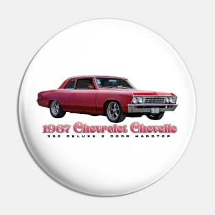 1967 Chevrolet Chevelle 300 Deluxe 2 Door Hardtop Pin