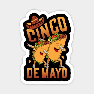 Cinco De Mayo Mexican Fiesta 5 De Mayo Taco Dabbing Funny Magnet