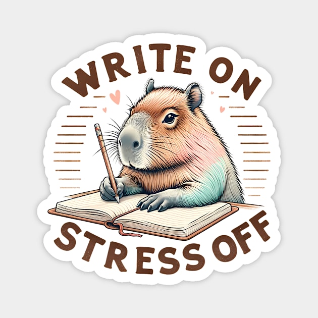 Write On, Stress Off Capybara Journaling Magnet by TheCloakedOak