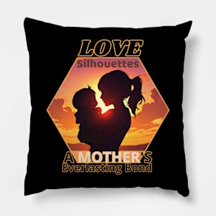 Mothers day, Silhouettes of Love: A Mother's Everlasting Bond Pillow