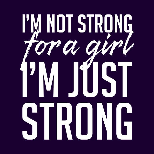 Strong for a Girl by polliadesign