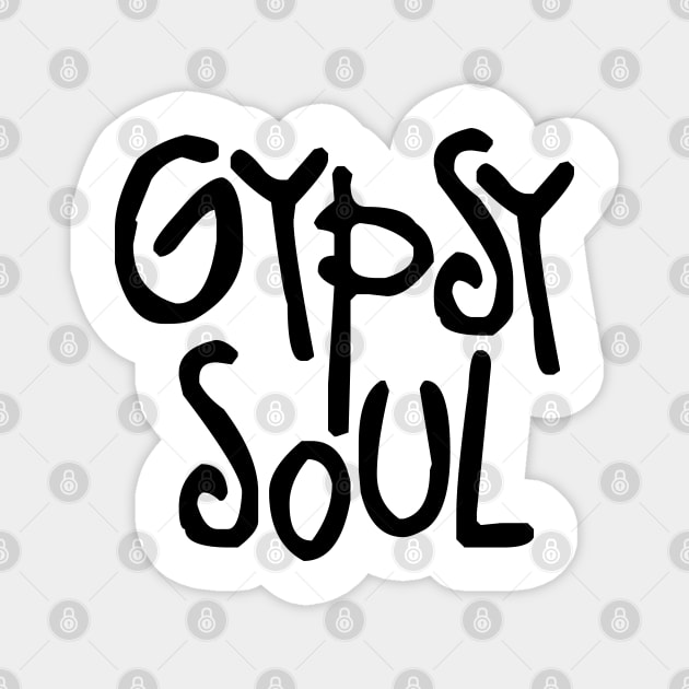 Gypsy Soul Magnet by LudlumDesign