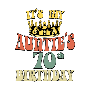 Retro Turning 70 It's My Auntie's 70th Birthday Party T-Shirt