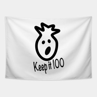 Keep it 100 Tapestry